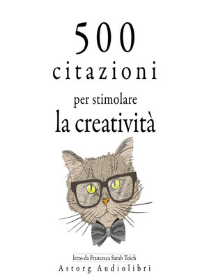 cover image of 500 citazioni per stimolare la creatività